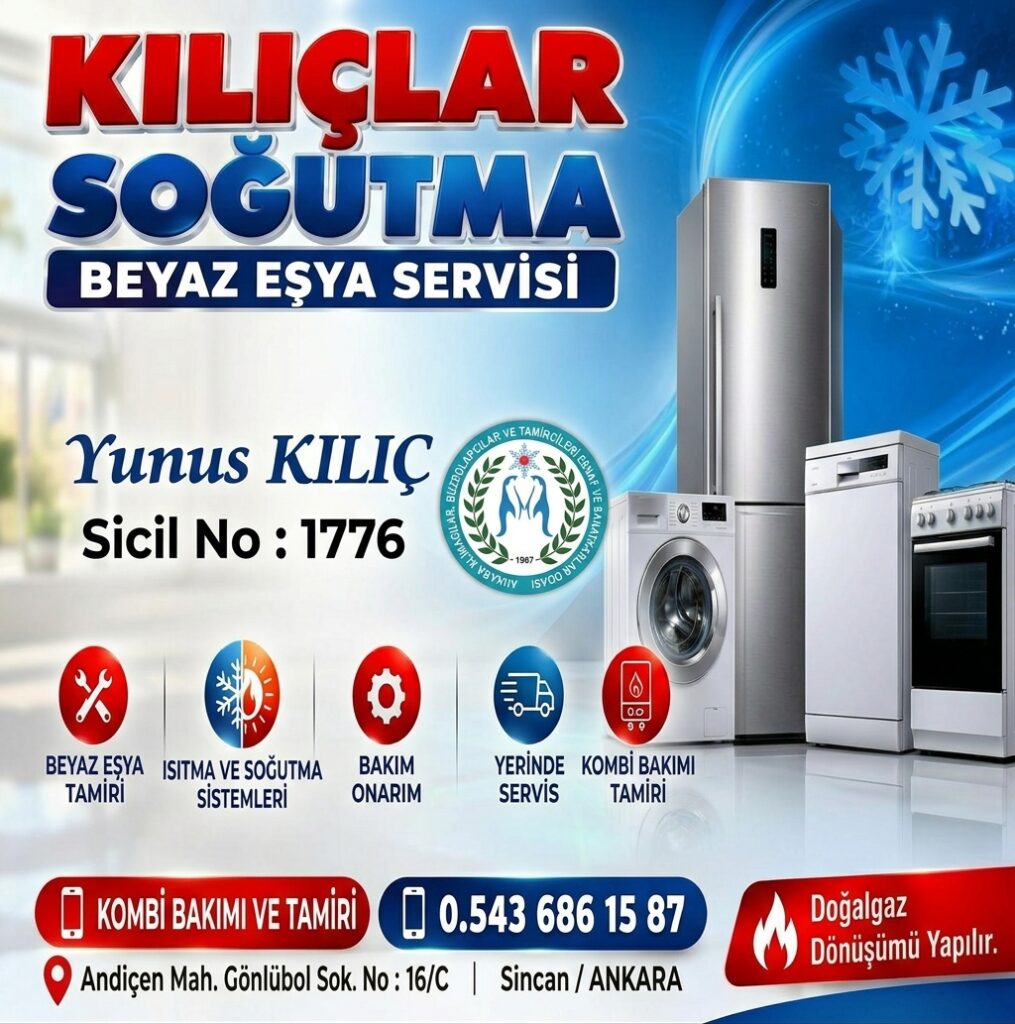 KILIÇLAR SOĞUTMA – BEYAZ EŞYA SERVİSİ