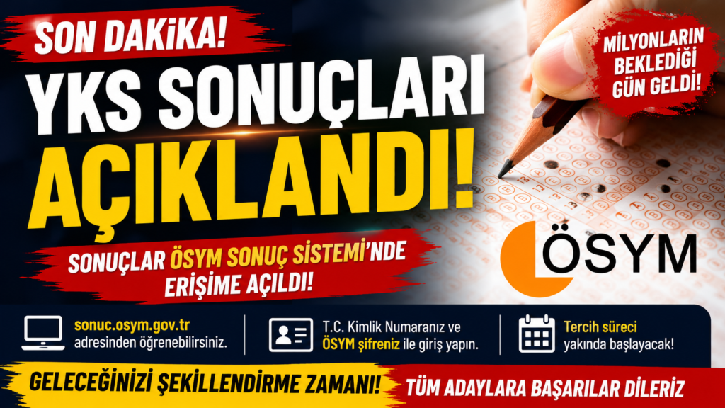 YKS Sonuçları Açıklandı!