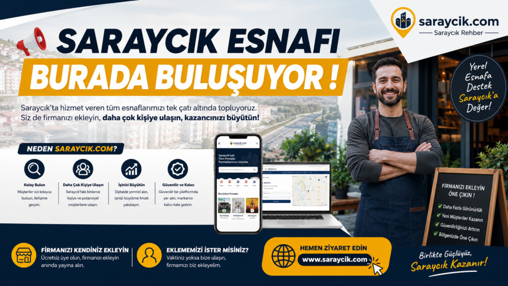 📣 Saraycık Esnafı Burada Buluşuyor!