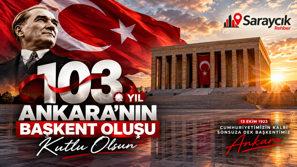 🇹🇷 Ankara’nın Başkent Oluşunun 103. Yılı Kutlu Olsun
